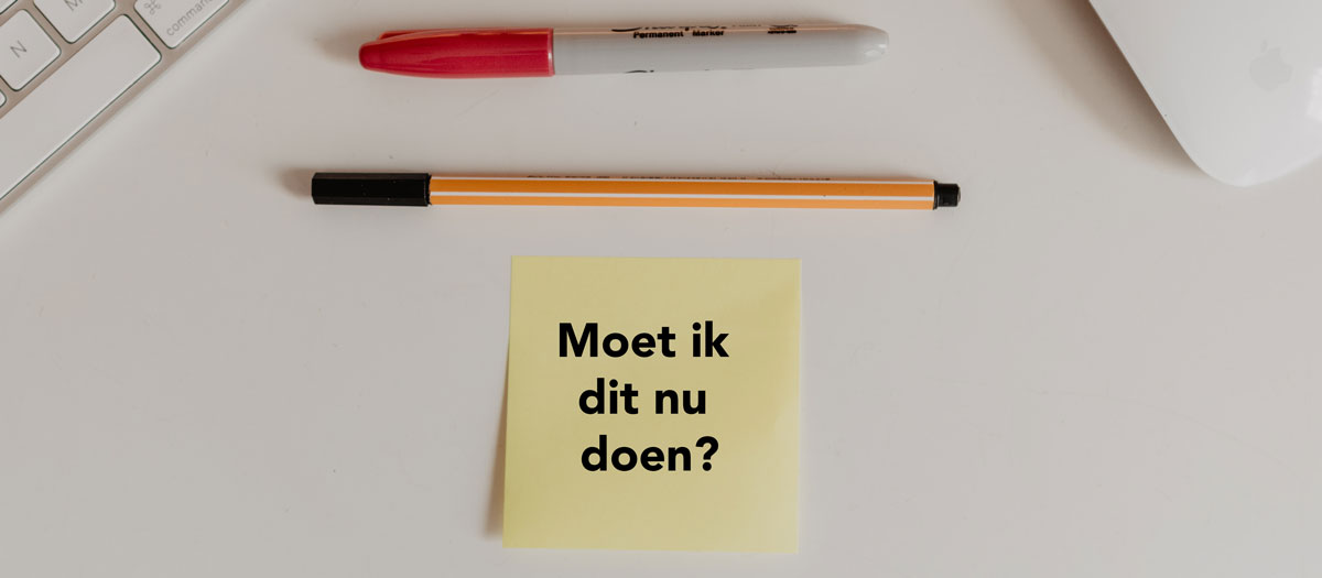 Bij de coach: ‘Moet ik dit nu doen?’